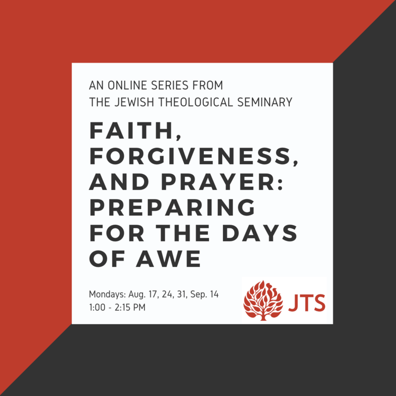 Banner Image for Faith, Forgiveness and Prayer: Preparing For The Days Of Awe